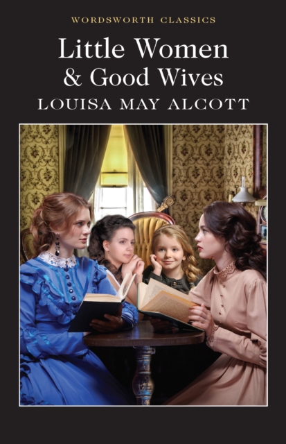 Little Women & Good Wives, Paperback / softback Book