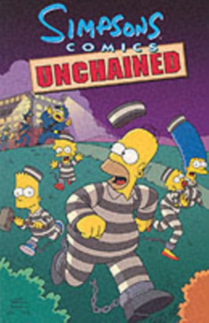Simpsons Comics Unchained, Paperback / softback Book