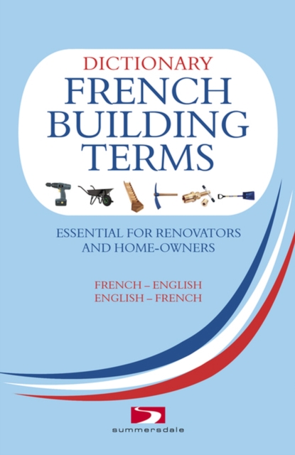 A Dictionary of French Building Terms, Paperback / softback Book