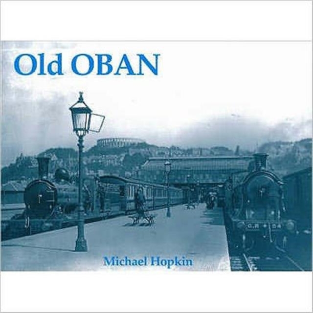 Old Oban, Paperback / softback Book