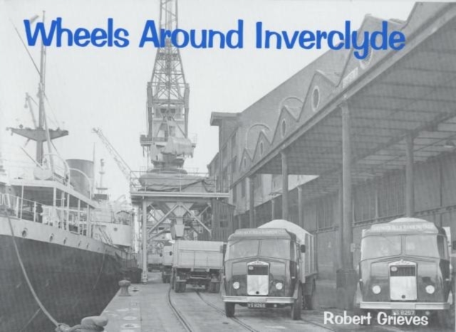 Wheels Around Inverclyde, Paperback / softback Book