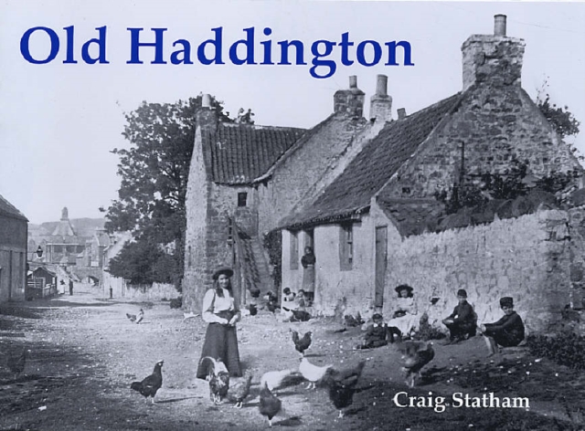 Old Haddington, Paperback / softback Book