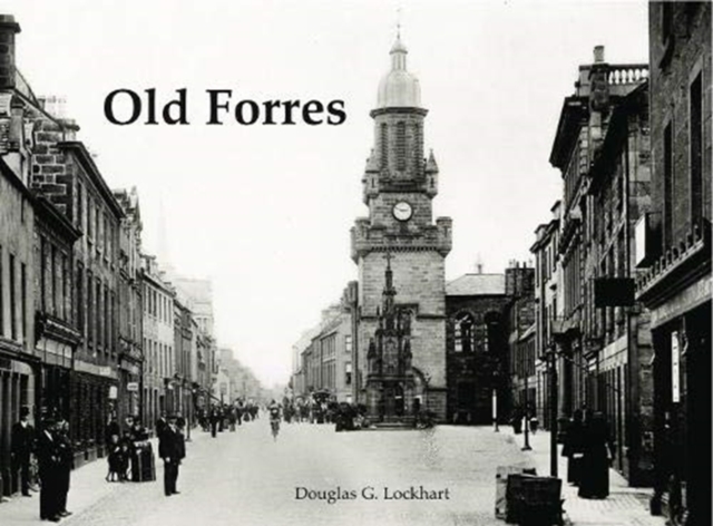 Old Forres, Paperback / softback Book