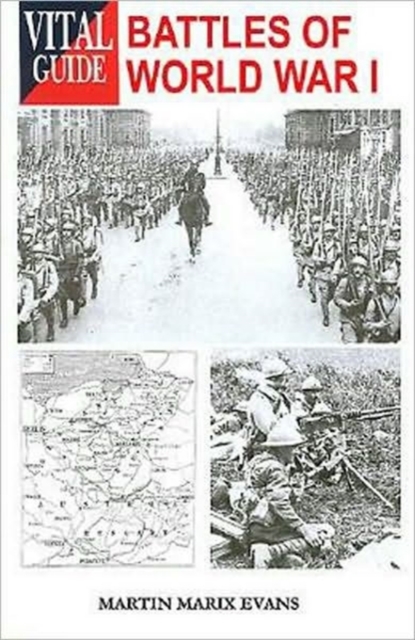 Vital Guide: Battles of World War I, Paperback / softback Book