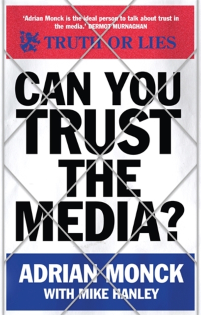 Can You Trust the Media?, Hardback Book