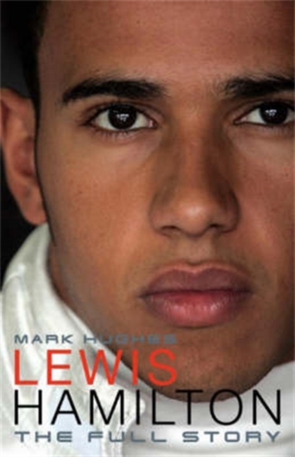 Lewis Hamilton : The Full Story, Paperback / softback Book