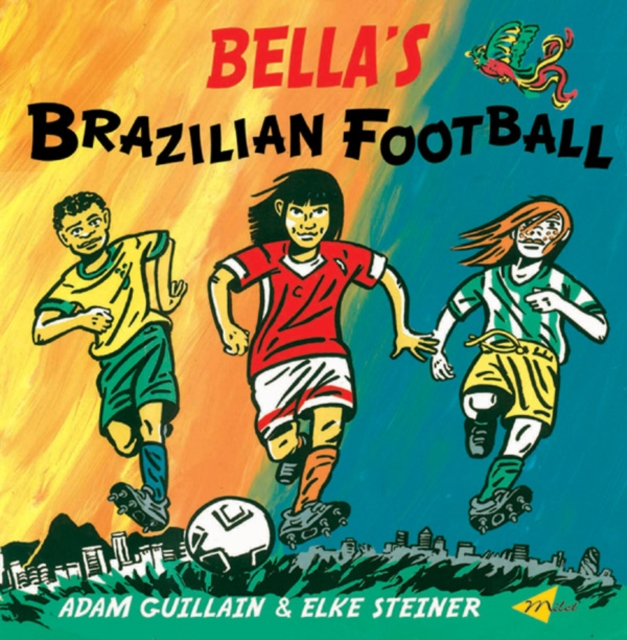 Bella's Brazilian Football, Paperback / softback Book