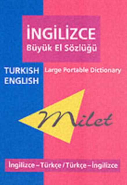 Milet Large Portable Dictionary : Turkish - English, English - Turkish, Paperback / softback Book
