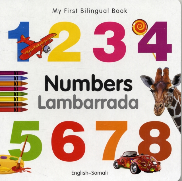 My First Bilingual Book -  Numbers (English-Somali), Board book Book