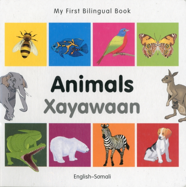 My First Bilingual Book -  Animals (English-Somali), Board book Book