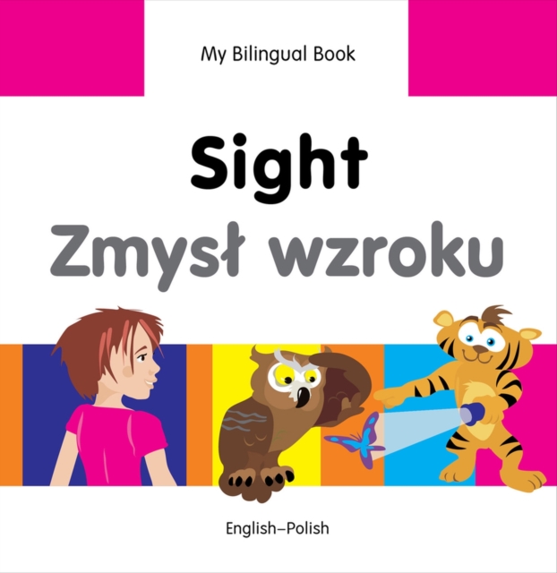 My Bilingual Book -  Sight (English-Polish), Hardback Book