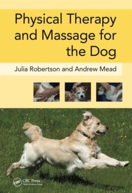 Physical Therapy and Massage for the Dog, Hardback Book