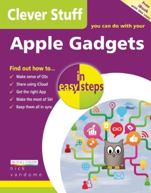 Clever Stuff You Can Do with Your Apple Gadgets in Easy Steps, Paperback / softback Book