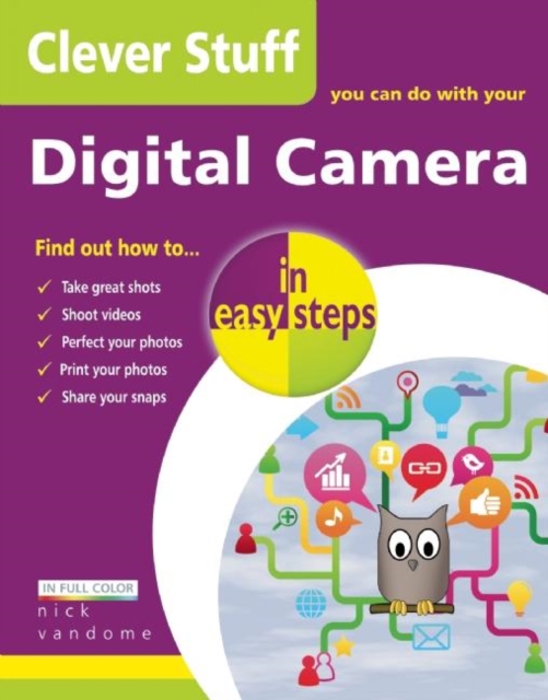 Clever Stuff You Can Do with Your Digital Camera in Easy Steps, Paperback / softback Book