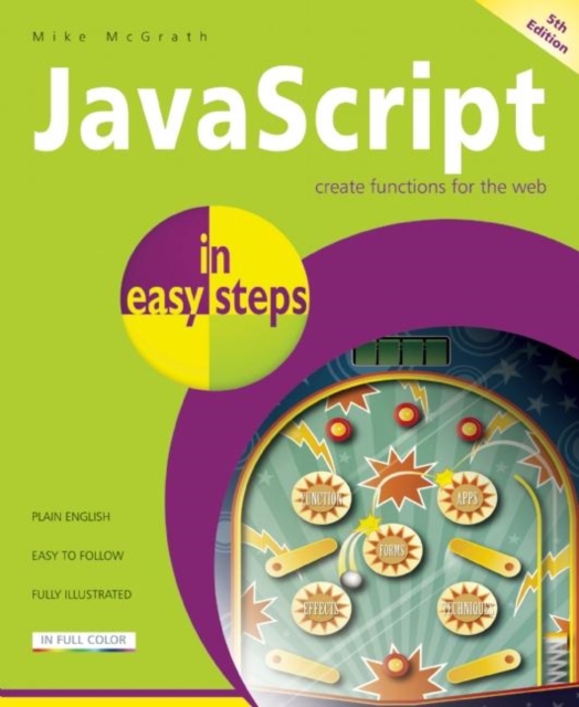 JavaScript in Easy Steps, Paperback / softback Book