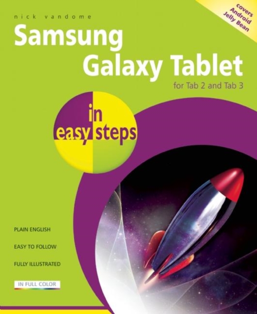 Samsung Galaxy Tab 2 in Easy Steps : Covers 7 and 10 Inch Versions, Paperback / softback Book