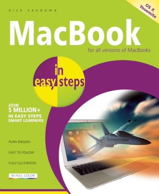 MacBook in easy steps : OS X Yosemite 10.10, Paperback / softback Book