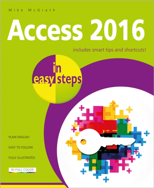 Access 2016 in Easy Steps, Paperback / softback Book