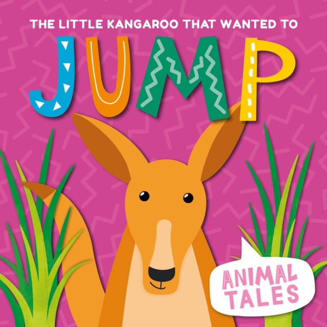The Little Kangaroo that wanted to Jump, Paperback / softback Book