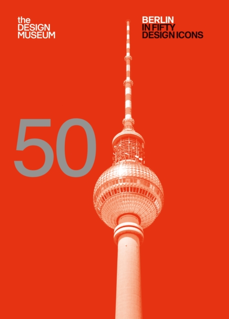 Berlin in Fifty Design Icons, EPUB eBook