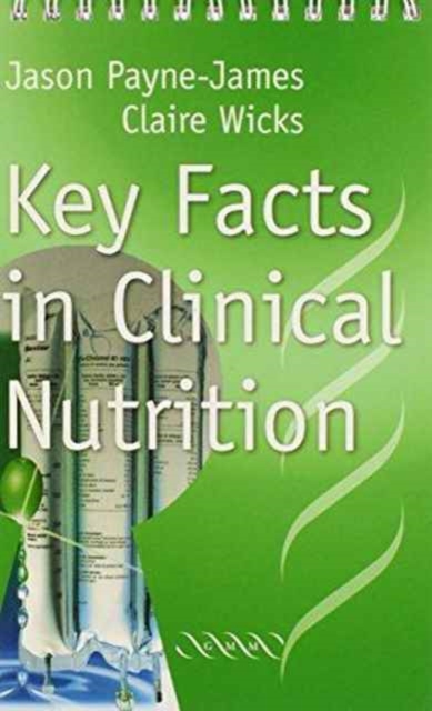Key Facts in Clinical Nutrition, Spiral bound Book