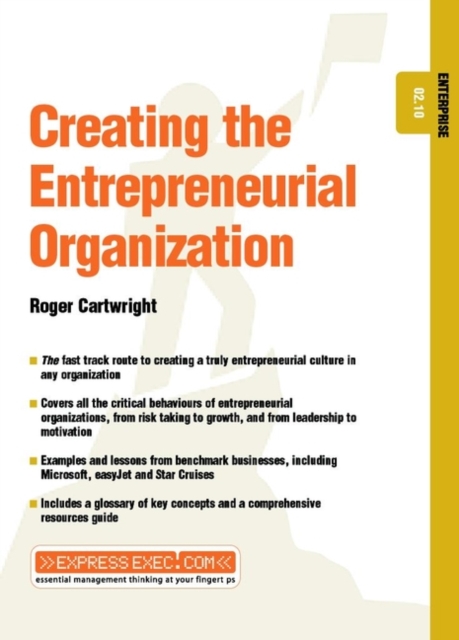 Creating the Entrepreneurial Organization : Enterprise 02.10, Paperback / softback Book