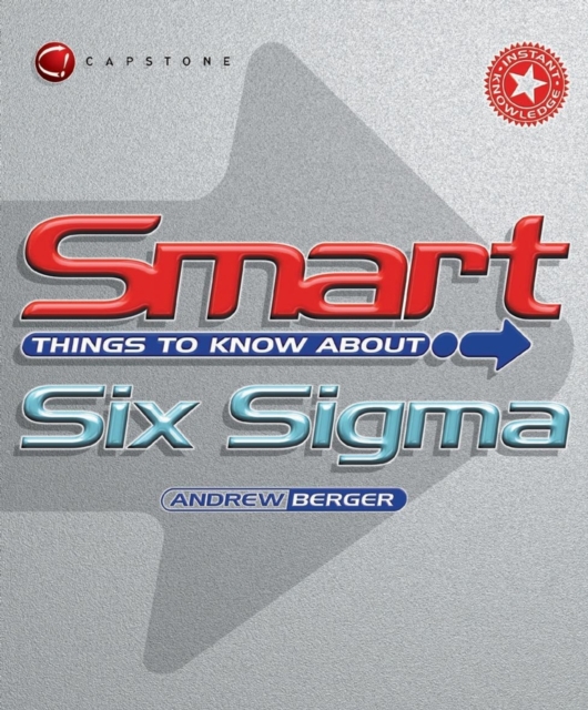 Smart Things to Know About Six Sigma, Paperback / softback Book