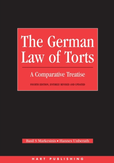 The German Law of Torts : A Comparative Treatise, Paperback / softback Book