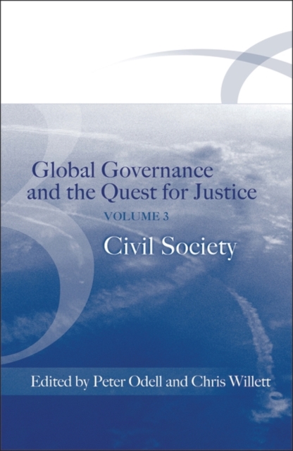 Global Governance and the Quest for Justice - Volume III : Civil Society, Paperback / softback Book