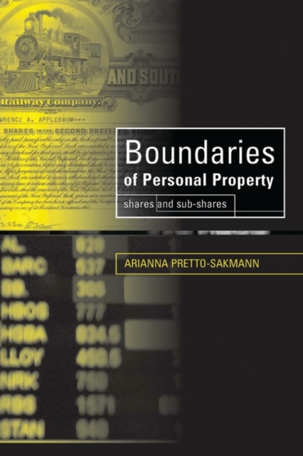 Boundaries of Personal Property : Shares and Sub-Shares, Hardback Book
