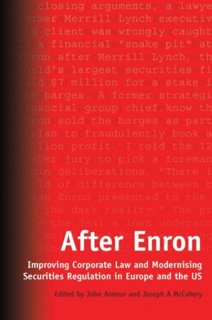 After Enron : Improving Corporate Law and Modernising Securities Regulation in Europe and the US, Paperback / softback Book