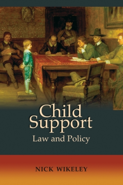 Child Support : Law and Policy, Paperback / softback Book