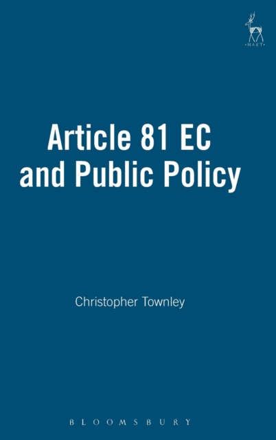 Article 81 EC and Public Policy, Hardback Book