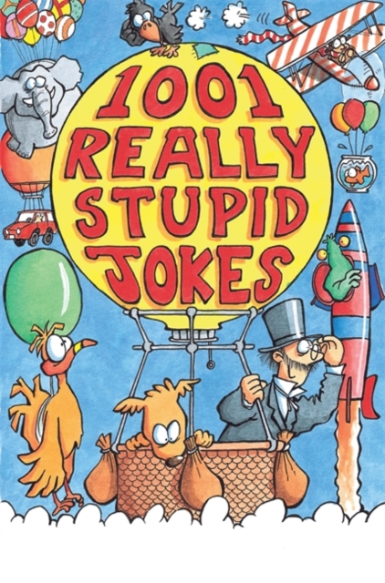 1001 Really Stupid Jokes, Paperback / softback Book