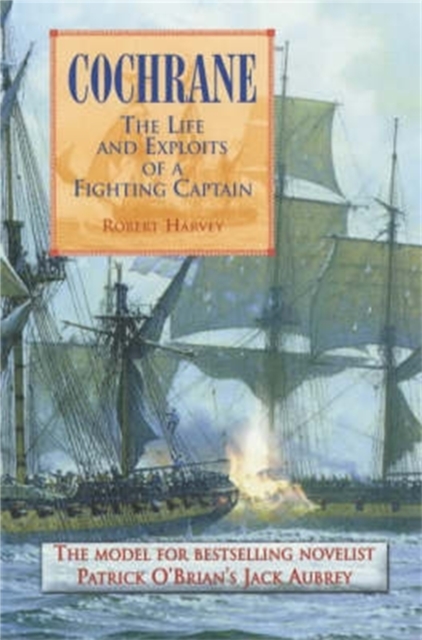 Cochrane: The Fighting Captain, Paperback / softback Book
