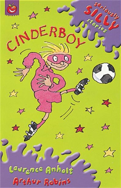 Seriously Silly Supercrunchies: Cinderboy, Paperback / softback Book