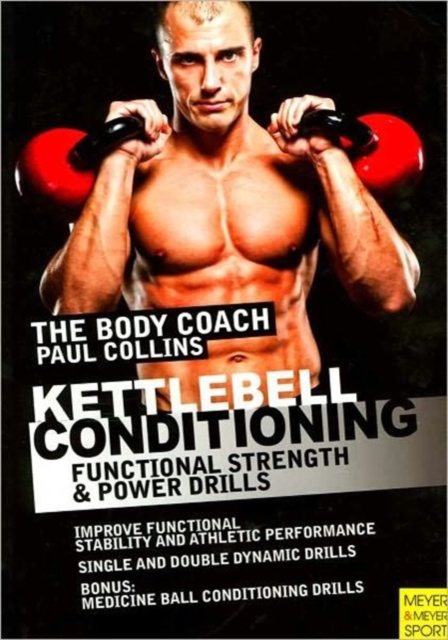 Kettlebell Conditioning : Functional Strength and Power Drills, Paperback / softback Book