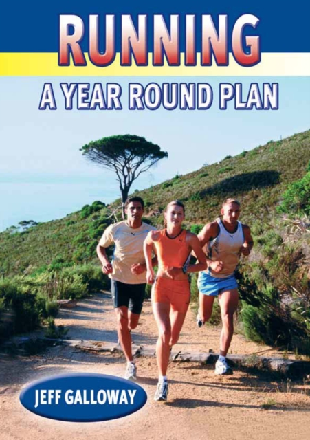 Running : A Year Round Plan, PDF eBook