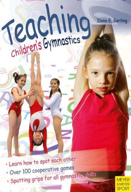 Teaching Children's Gymnastics : Spotting and Securing, EPUB eBook
