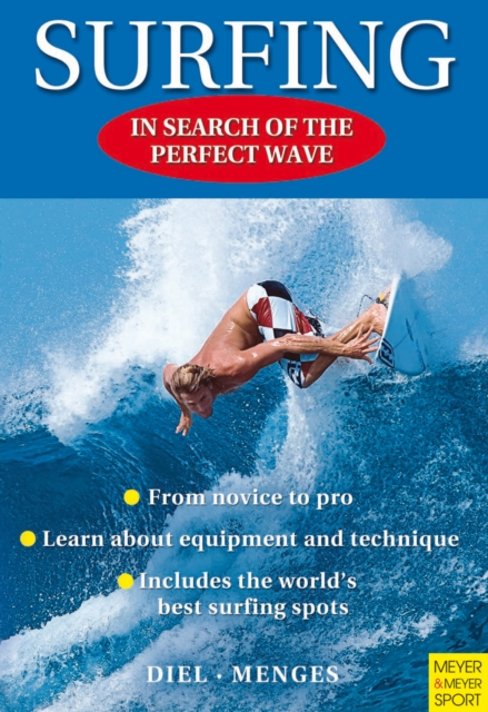 Surfing : In Search of the Perfect Wave, EPUB eBook