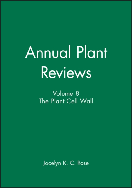 Annual Plant Reviews, The Plant Cell Wall, Hardback Book