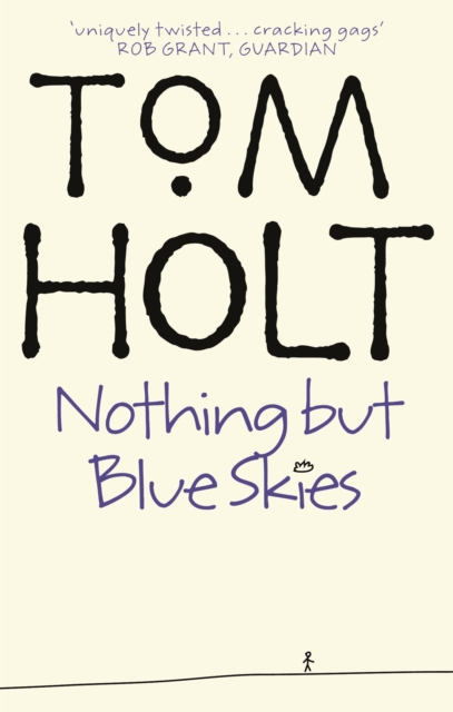 Nothing But Blue Skies, Paperback / softback Book