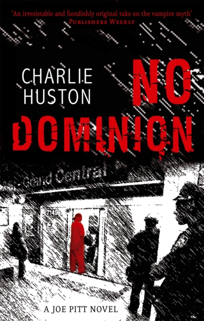 No Dominion : A Joe Pitt Novel, book 2, Paperback / softback Book