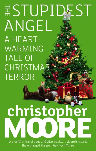 The Stupidest Angel : A Heartwarming Tale of Christmas Terror, Paperback / softback Book