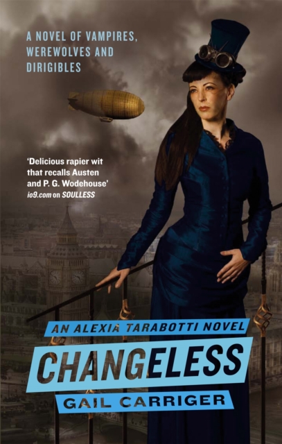 Changeless : Book 2 of The Parasol Protectorate, Paperback / softback Book
