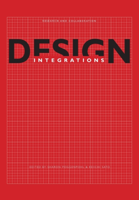 Design Integrations : Research and Collaboration, Paperback / softback Book