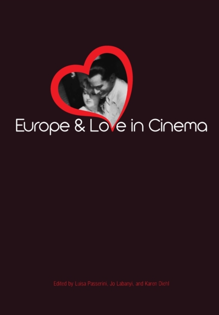 Europe and Love in Cinema, Paperback / softback Book