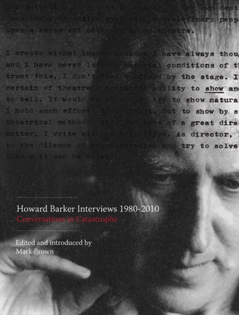 Howard Barker Interviews 1980-2010 : Conversations in Catastrophe, EPUB eBook