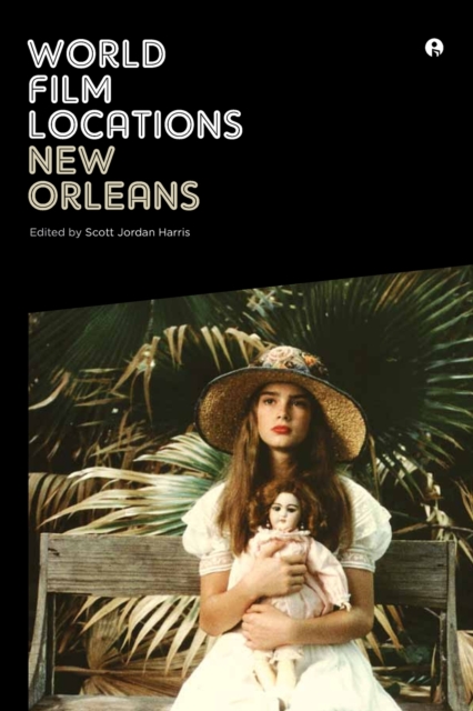 World Film Locations: New Orleans, Paperback / softback Book