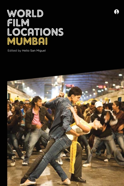 World Film Locations: Mumbai, Paperback / softback Book